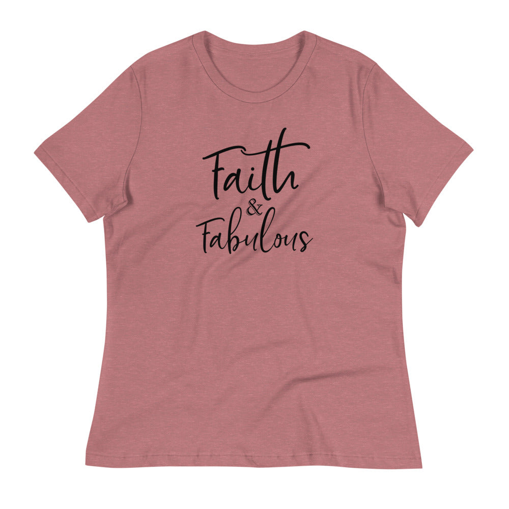 Faith & Fabulous Women's Relaxed T-Shirt