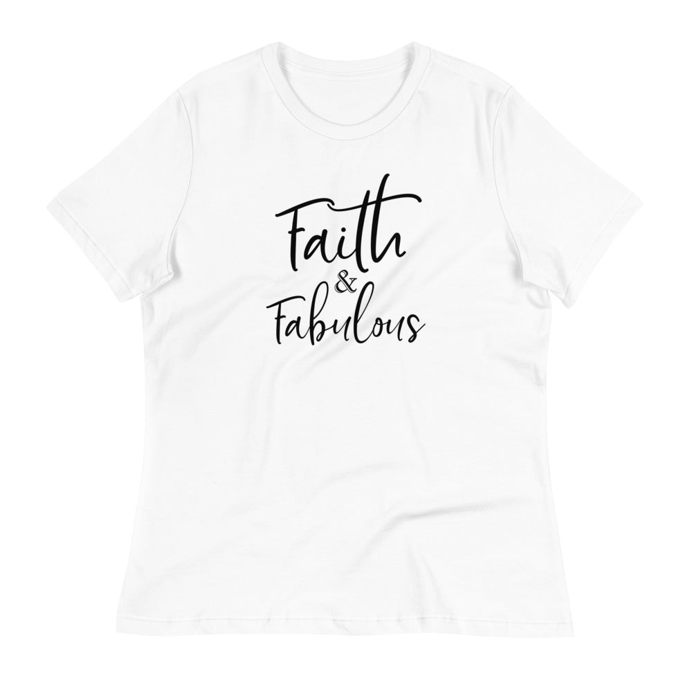 Faith & Fabulous Women's Relaxed T-Shirt